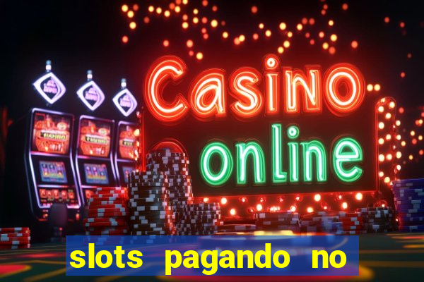 slots pagando no cadastro saque free 2024